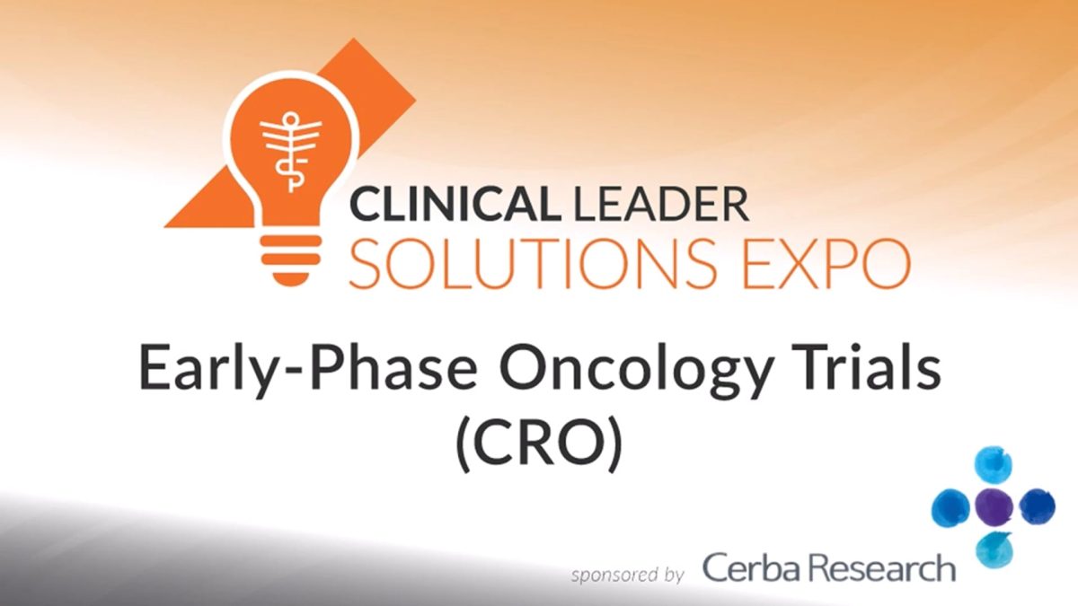 Clinical Leader Solutions Expo: Early-Phase Oncology Trials (CRO)